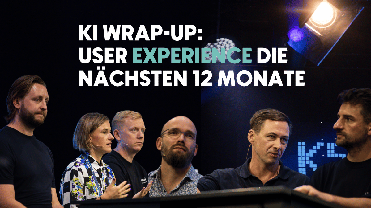 KI-WRAP-UP:-User-Experience-die-nächsten-12-Monate-mit-Johannes-Altmann