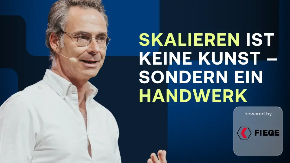 Skalieren ist keine Kunst &ndash; sondern ein Handwerk