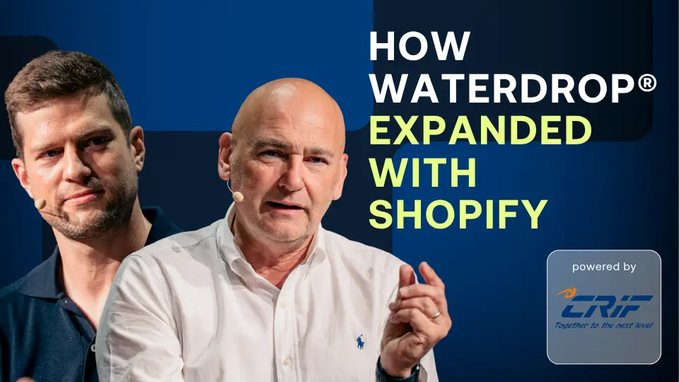 waterdrop&reg;'s Global Expansion via Shopify